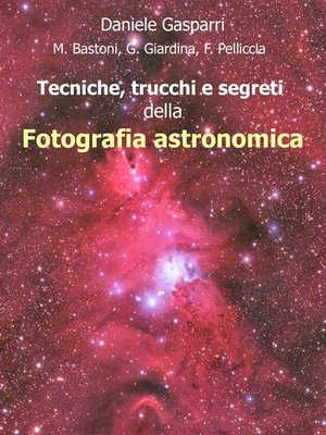 cover image of Tecniche, trucchi e segreti della fotografia astronomica